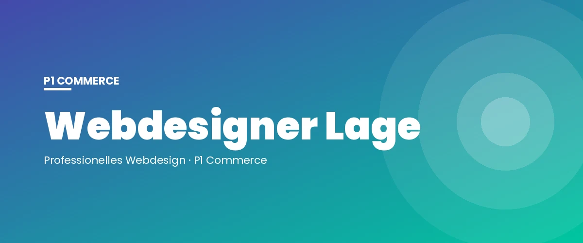 Webdesigner Lage – P1 Commerce Webagentur